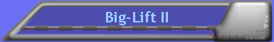 Big-Lift II