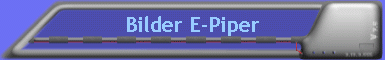 Bilder E-Piper