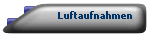 Luftaufnahmen
